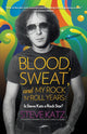 Book cover of: Blood, Sweat, and My Rock 'n' Roll Years. By: Steve Katz