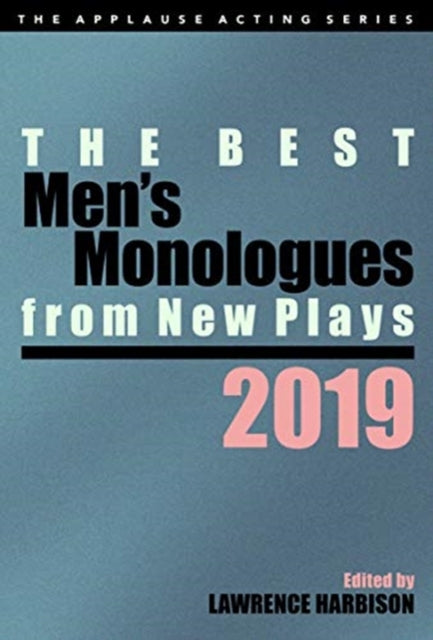 Book cover of: Best Men's Monologues from New Plays, 2019. By: Lawrence Harbison