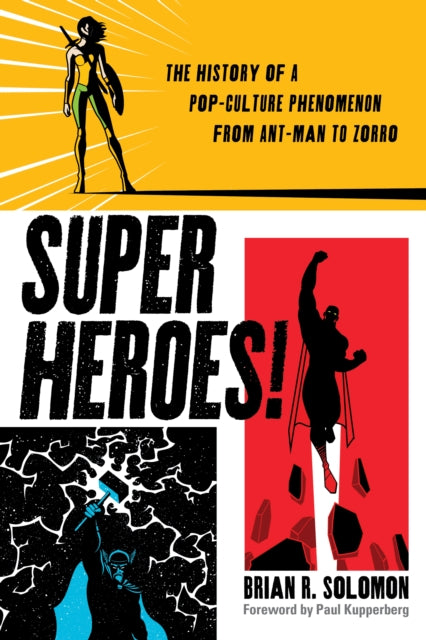 Book cover of: Superheroes!. By: Brian Solomon