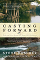 Book cover of: Casting Forward. By: Steve Ramirez