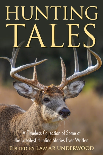 Book cover of: Hunting Tales. By: Lamar Underwood