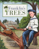 Book cover of: Franklin's Trees. By: A.J. Schenkman
