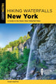 Book cover of: Hiking Waterfalls New York. By: Randi Minetor