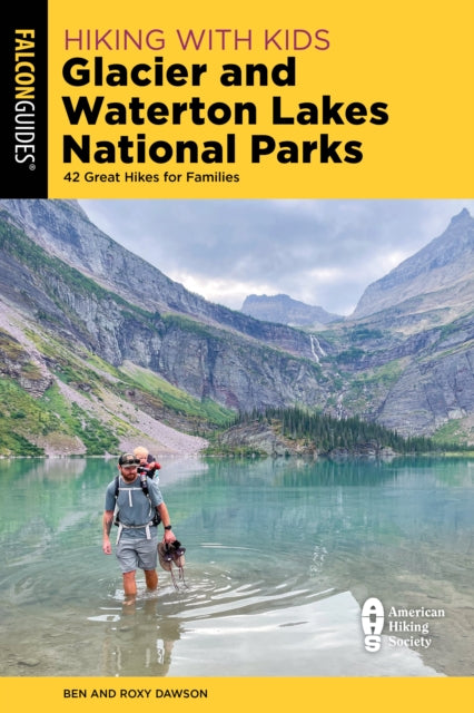 Book cover of: Hiking with Kids Glacier and Waterton Lakes National Parks