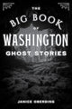 Book cover of: Big Book of Washington Ghost Stories