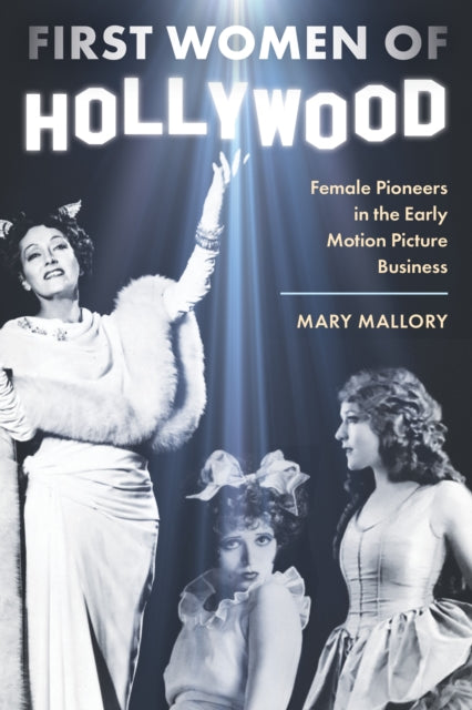 Book cover of: First Women of Hollywood