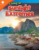 Book cover of: Living in Sunlight Extremes. By: Dona Herweck Rice