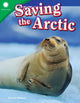 Book cover of: Saving the Arctic. By: Serena Haines
