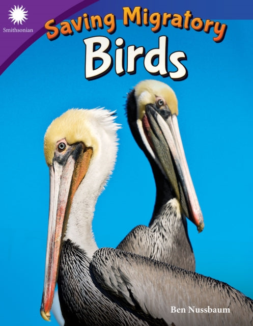 Book cover of: Saving Migratory Birds. By: Ben Nussbaum