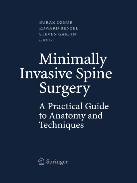 Book cover of: Minimally Invasive Spine Surgery. By: Burak Ozgur