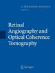 Book cover of: Retinal Angiography and Optical Coherence Tomography. By: J. Fernando Arévalo