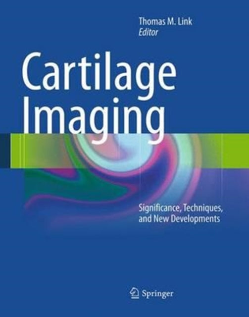Book cover of: Cartilage Imaging. By: Thomas M. Link