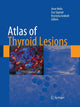 Book cover of: Atlas of Thyroid Lesions. By: Arne Heilo