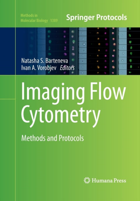 Book cover of: Imaging Flow Cytometry. By: Natasha S. Barteneva