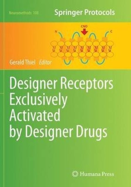 Book cover of: Designer Receptors Exclusively Activated by Designer Drugs. By: Gerald Thiel