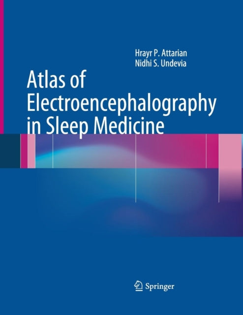 Book cover of: Atlas of Electroencephalography in Sleep Medicine. By: Hrayr P. Attarian