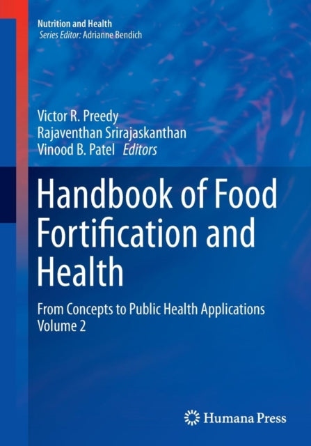 Book cover of: Handbook of Food Fortification and Health. By: Victor R. Preedy