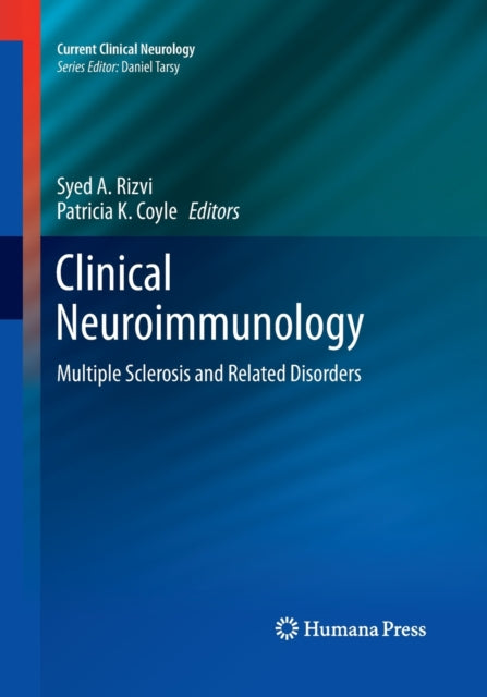 Book cover of: Clinical Neuroimmunology. By: Syed A. Rizvi