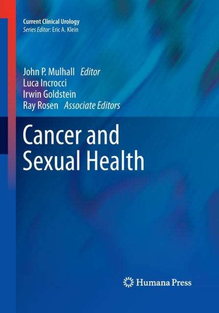 Book cover of: Cancer and Sexual Health. By: John P Mulhall