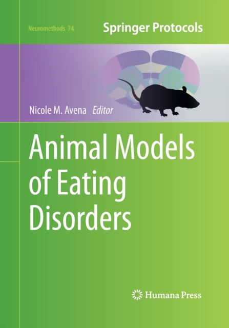Book cover of: Animal Models of Eating Disorders. By: Nicole M. Avena