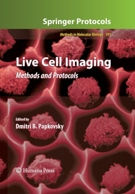 Book cover of: Live Cell Imaging. By: Dmitri Papkovsky