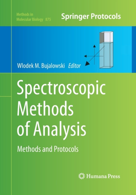Book cover of: Spectroscopic Methods of Analysis. By: Wlodek M. Bujalowski