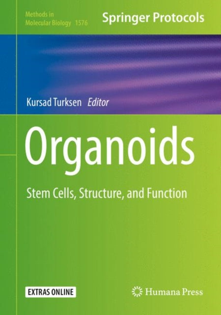 Book cover of: Organoids. By: Kursad Turksen