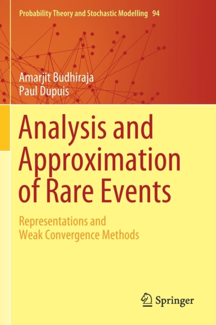 Book cover of: Analysis and Approximation of Rare Events. By: Amarjit Budhiraja