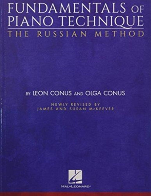 Book cover of: Fundamentals of Piano Technique-The Russian Method. By: Olga Conus