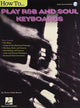 Book cover of: How to Play R&B Soul Keyboards