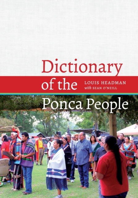 Book cover of: Dictionary of the Ponca People. By: Louis Headman
