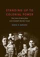 Standing Up to Colonial Power