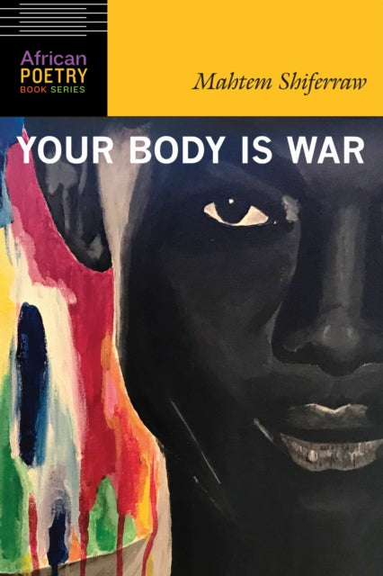 Book cover of: Your Body Is War. By: Mahtem Shiferraw