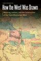 Book cover of: How the West Was Drawn. By: David Bernstein