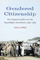 Book cover of: Gendered Citizenship. By: Rebecca DeWolf