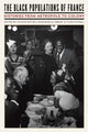 Book cover of: Black Populations of France. By: Sylvain Pattieu