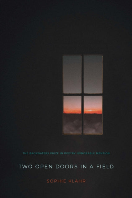 Book cover of: Two Open Doors in a Field. By: Sophie Klahr
