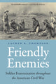 Book cover of: Friendly Enemies. By: Lauren K. Thompson