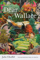 Book cover of: Dear Wallace. By: Julie Choffel
