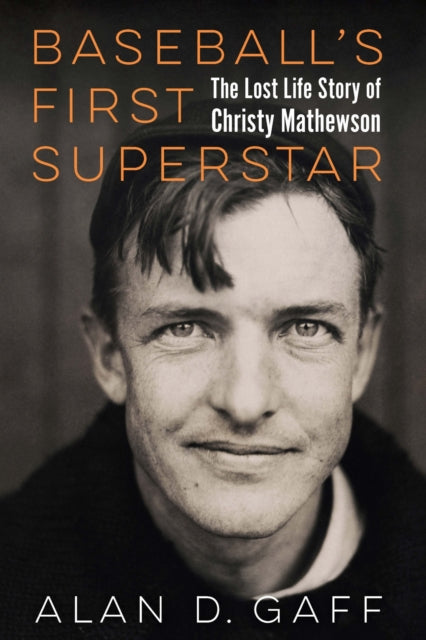 Book cover of: Baseball's First Superstar. By: Alan D. Gaff