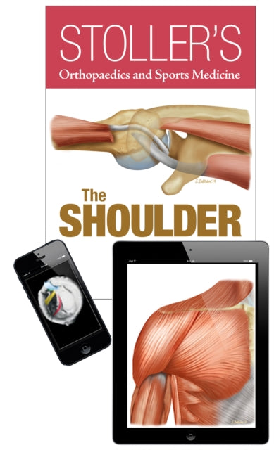 Book cover of: Stoller's Orthopaedics and Sports Medicine: The Shoulder Package. By: David W. Stoller