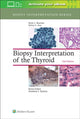 Book cover of: Biopsy Interpretation of the Thyroid. By: Scott L. Boerner MD