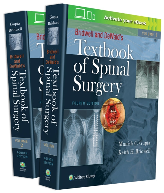 Book cover of: Bridwell and DeWald's Textbook of Spinal Surgery. By: Keith H. Bridwell MD