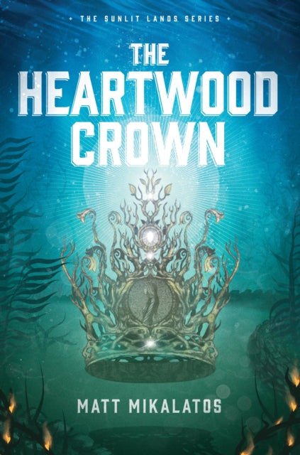 Book cover of: Heartwood Crown. By: Matt Mikalatos