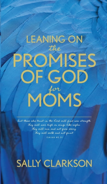 Book cover of: Leaning on the Promises of God for Moms