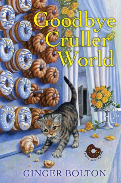 Book cover of: Goodbye Cruller World. By: Ginger Bolton