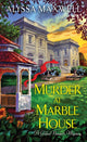Book cover of: Murder at Marble House. By: Alyssa Maxwell
