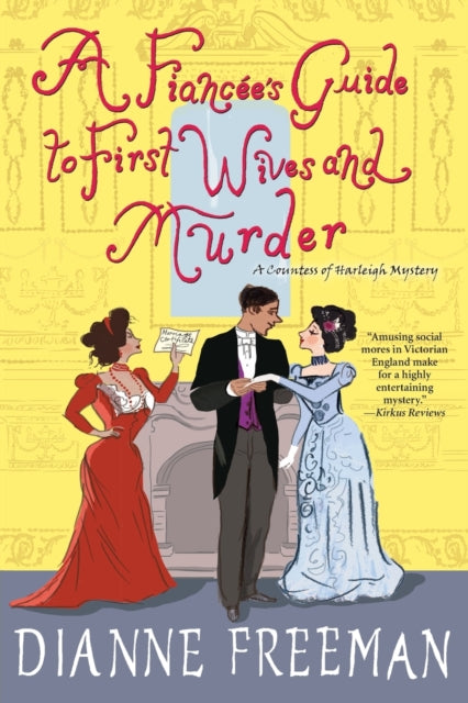 Book cover of: Fiancee's Guide to First Wives and Murder. By: Dianne Freeman