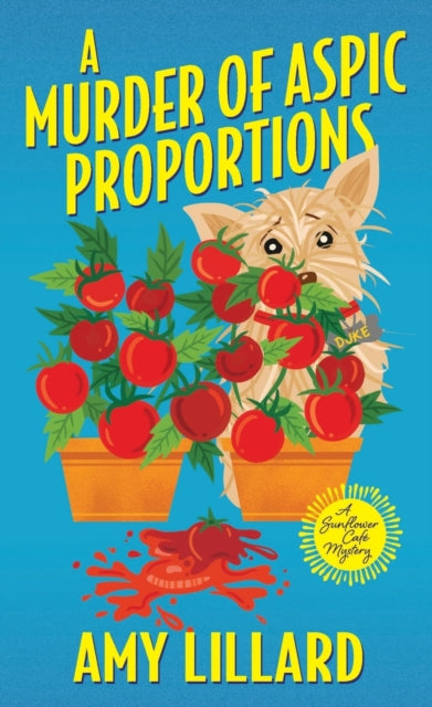 Book cover of: Murder of Aspic Proportions. By: Amy Lillard