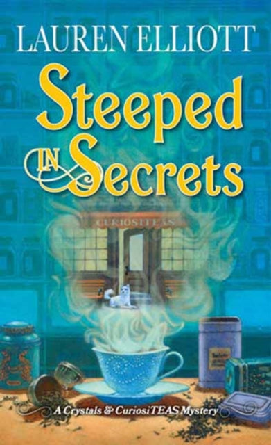 Book cover of: Steeped in Secrets. By: Lauren Elliott
